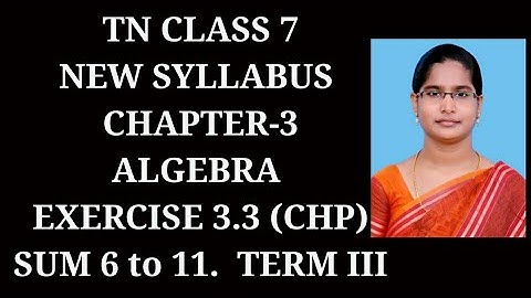 7th maths Term-3 Ch-3 Algebra | Ex-3.3 (6 to 11) sums | samacheer 2021