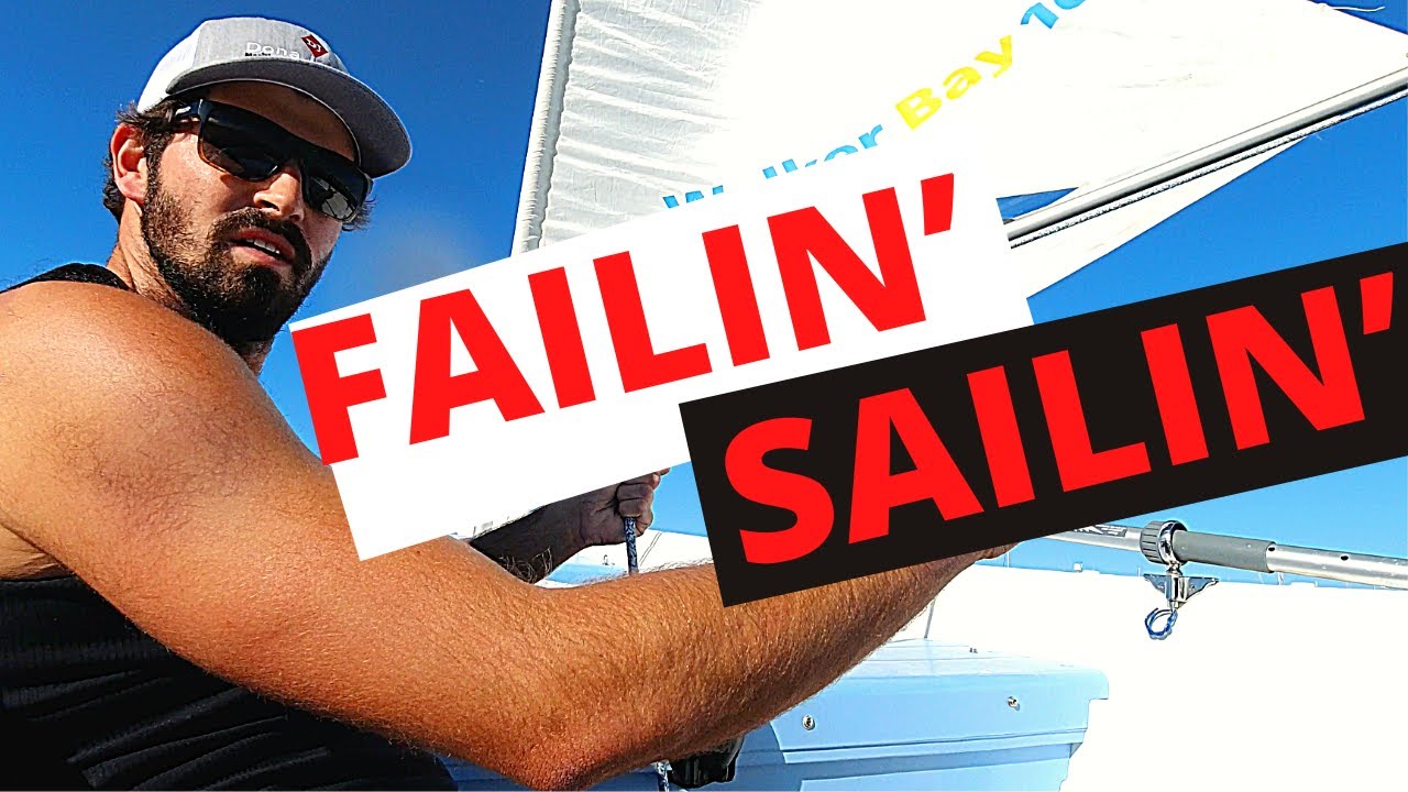 FAILIN’ SAILIN’