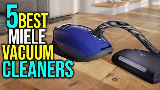 ✅Top 5: Best Miele Vacuum Cleaners in 2026 Reviews - Best Miele Vacuum Cleaners