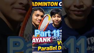 Badminton Challenge Part 11 🔥 Rematch Gets CRAZY! Mayank vs Yash 🏸⚡