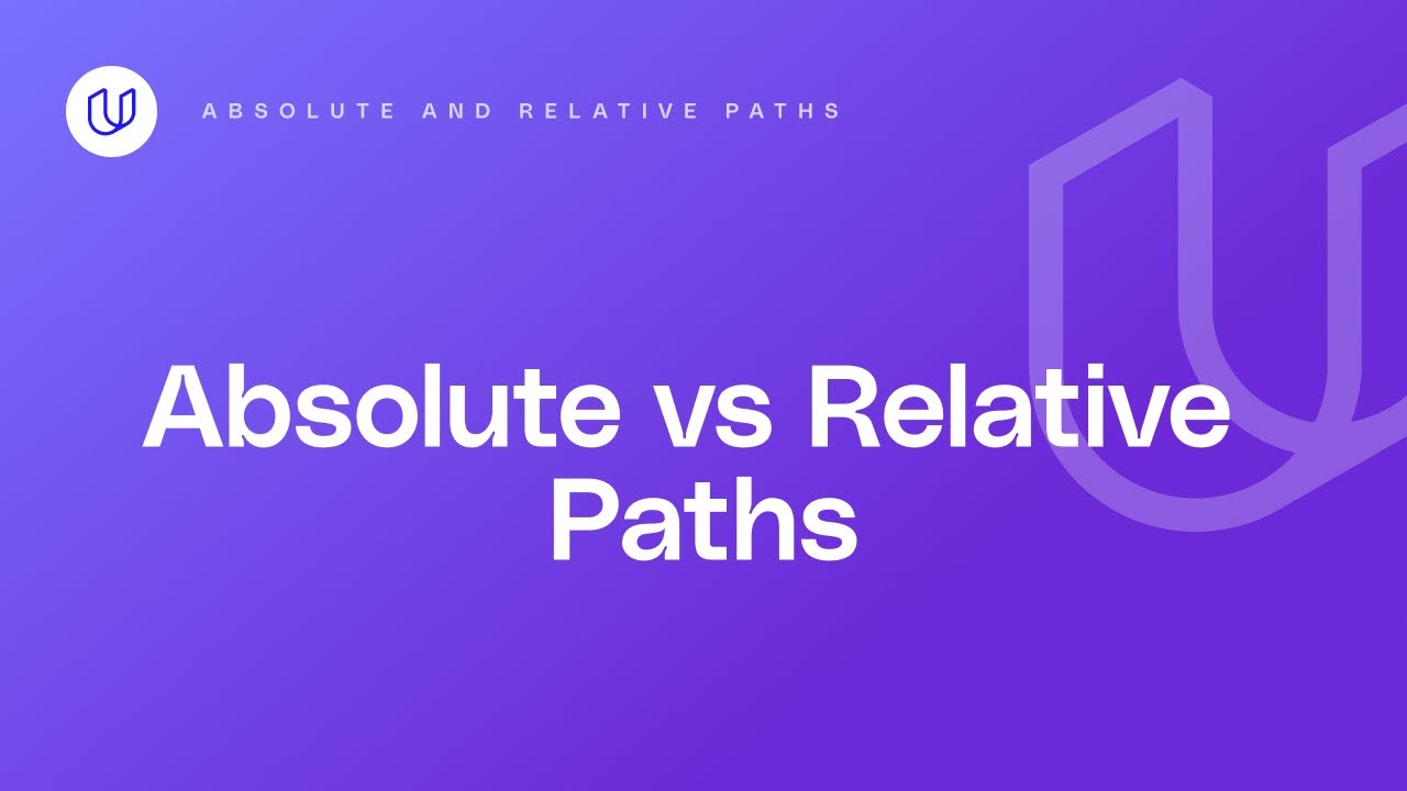 Absolute Path And Relative Path