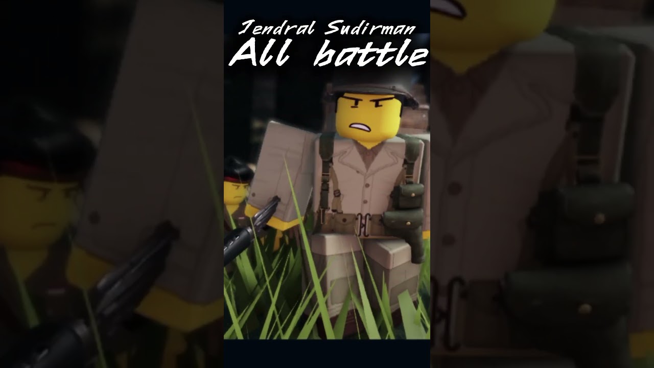 Jendral Sudirman Animation All battle 