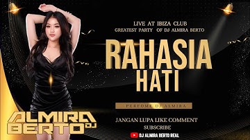 FUNKOT RAHASIA HATI NEW VERSION FUNKOT [ TAMI AULIA ]LIVE AT IBIZA SURABAYA BY DJ ALMIRA BERTO