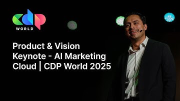Product & Vision Keynote - AI Marketing Cloud | CDP World 2025