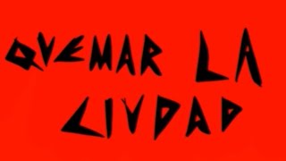 Rateristas - Quemar La Ciudad