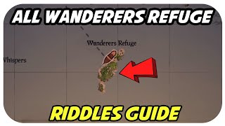 All Wanderer’s Refuge Riddles Guide | Sea Of Thieves |