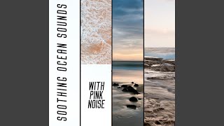 White Noise Waves - Pink Noise, Loopable