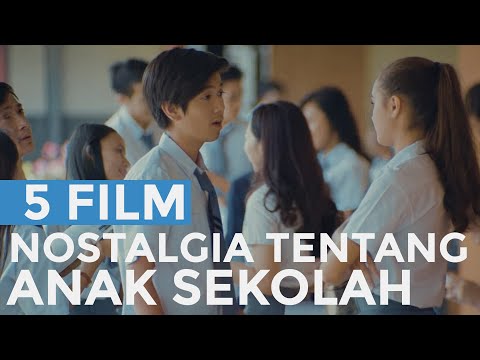 5 Film Nostalgia Anak Sekolah Indonesia