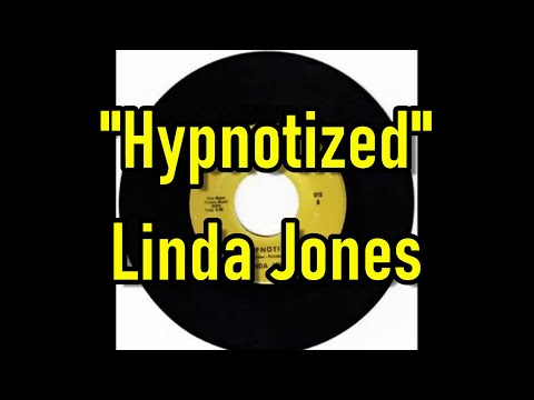 "Hypnotized" - Linda Jones  (lyrics)