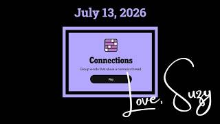Connections Of The Day For July 13, 2026: Group Words That Share A Common Thread.