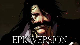 BLEACH - Ywach Theme | The Final Villain [EPIC Version]