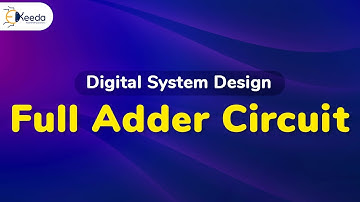 Mastering Full Adder Circuit | Number System and Code | Digital Circuit Design in EXTC Engineering