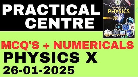 PRACTICAL CENTRE | COMPREHENSIVE PAPER | PHYSICS | CLASS 10 | SINDH BOARD