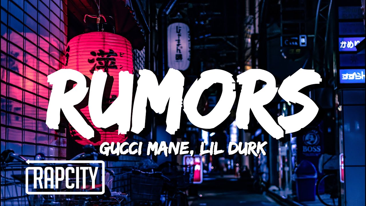 Gucci Mane - Rumors (Lyrics) ft. Lil Durk - YouTube Music