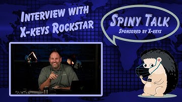 Interview with X-keys Rockstar | Spiny Talk ~ Sponsored by X-keys