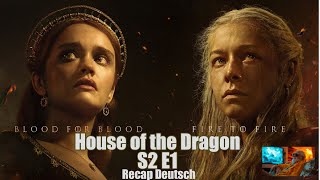 House Of The Dragon Deutsch Recap Staffel 2 Folge 1 Erklärt 2.01 Episode Analyse Kritik Erklärung