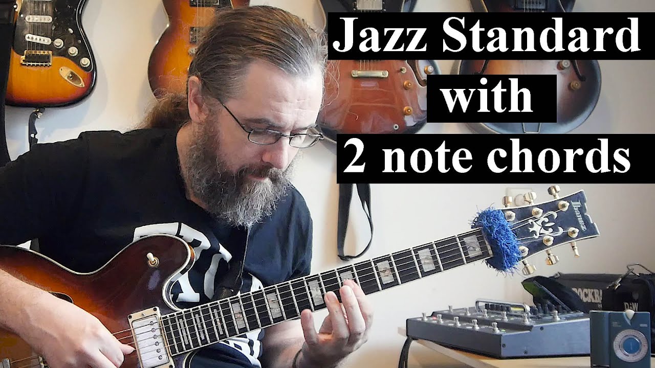 Playing A Jazz Standard with 2 note Chords - YouTube