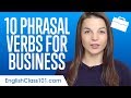 Top 10 Phrasal Verbs for Business in English