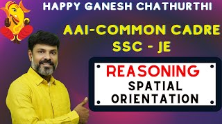 AAI - COMMON CADRE | SSC-JE | 🔥🔥🔥 REASONING -01🔥🔥🔥 | SPACE ORIENTATION | EXPECTED TYPES OF QUESTIONS