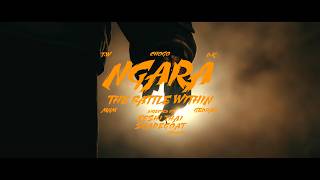 NGARA (The Battle Within) - T.W, Chogo, D.K, MNM & Gedhar
