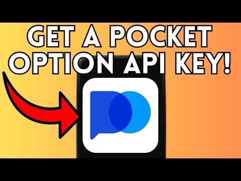 How To Get a Pocket Option API Key (Full Guide) 2025!