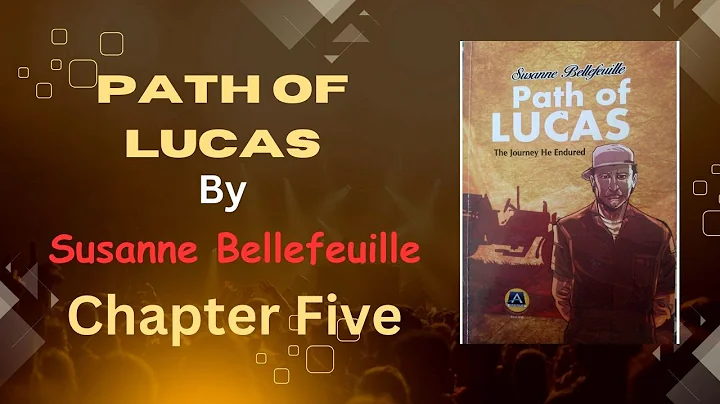 Path of Lucas by Susanne Bellefeuille- Chapter Five (WAEC Literature-in-English 2026-2030 Syllabus