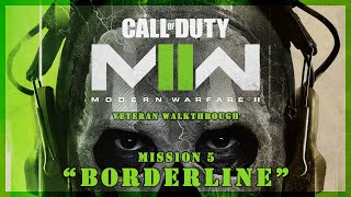 COD MW 2 (2022) on Veteran difficulty | Mission 5 - Borderline - PS5 Walkthrough (No Commentary)