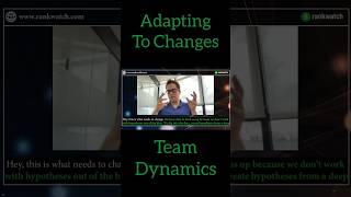 Adapting to Changes | Team Dynamics