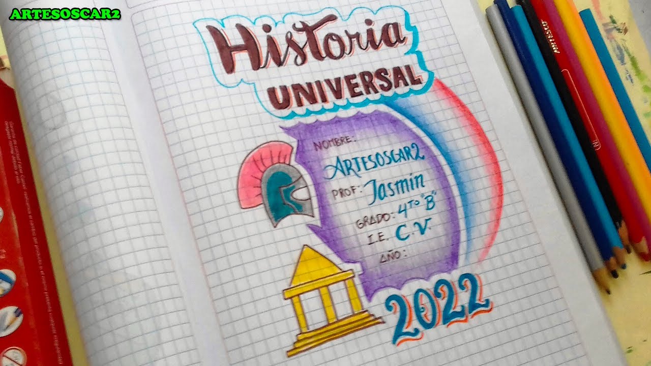 COMO DIBUJAR una Caratula de HISTORIA UNIVERSAL - covers for notebooks -  thptnganamst.edu.vn