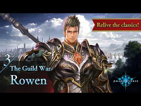 Relive the Classics! 3. The Guild War / Rowen