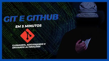 Clonar, Editar e Enviar Alterações para um Repositório no GitHub - Incluindo Criação de Tags