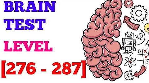 Brain test tricky puzzles level 276 - 287 solution or walkthrough