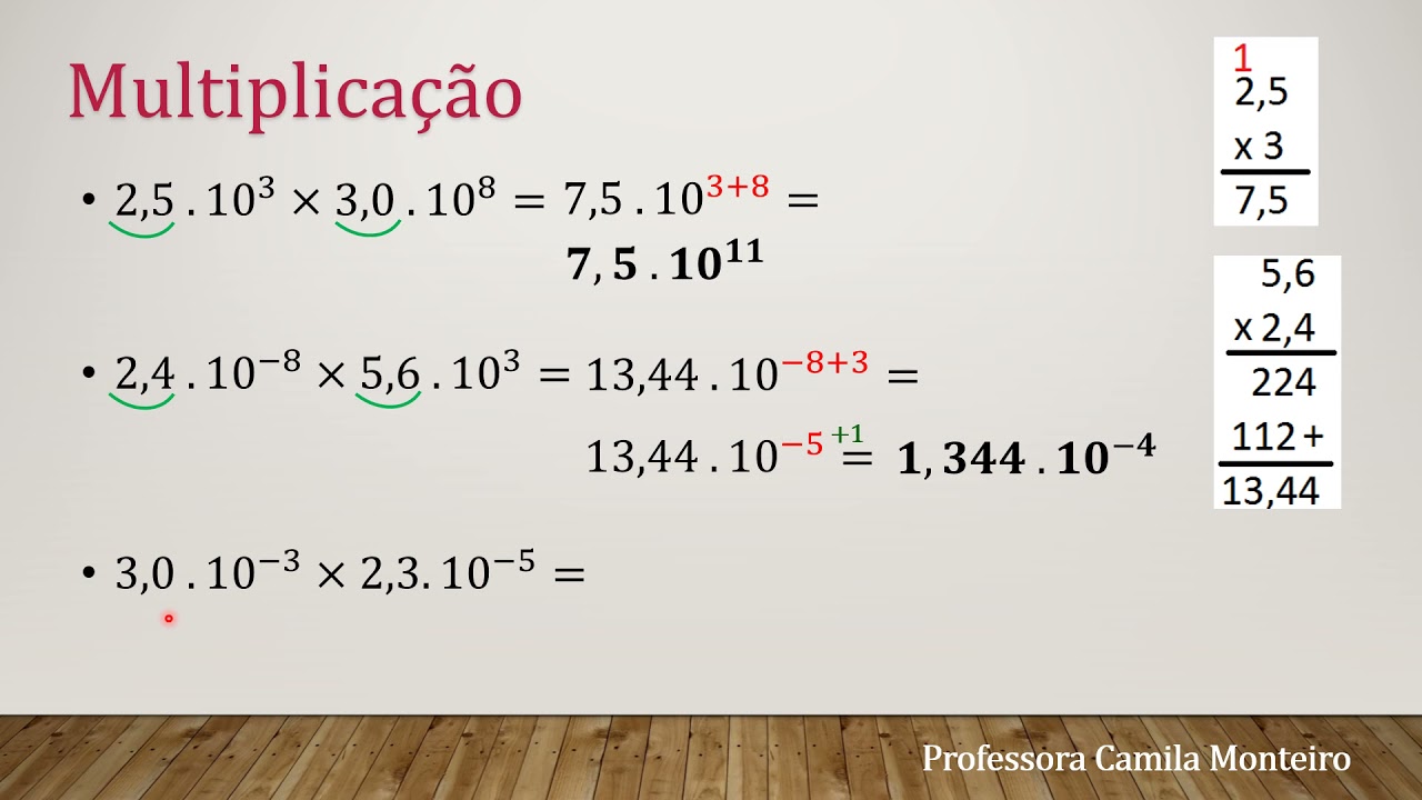 Calculo operações com resultados em notação cientifica. 