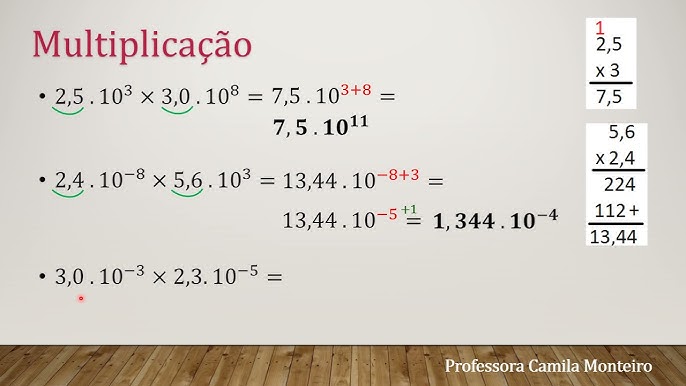 Notação científica - Exercícios resolvidos - Profª Camila Monteiro 