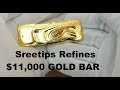 Sreetips Refines $11,000 Gold Bar