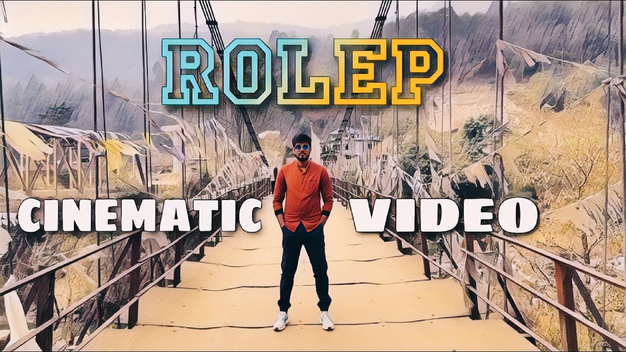 Rolep Cinematic Video | Journey to NJP | Hanging Bridge | Amazing View | Rides and Clicks
