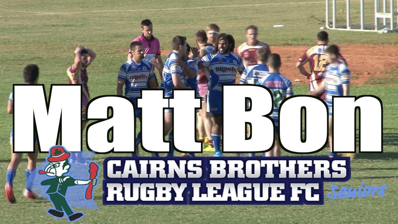 2015 Matt Bon Try ~ Cairns Brothers v Southern Suburbs 10.5.15
