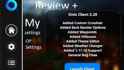Onix Client Review and My settings