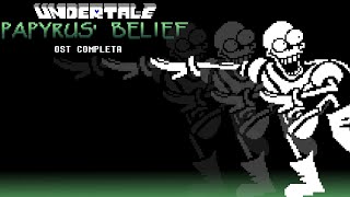 PAPYRUS BELIEF OST: 6-(MEGALOVANIA [REPRISE])