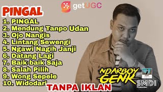 IBARAT ESUK MENDUNG (PINGAL) - NDARBOY GENK TERBARU 2021 FULL ALBUM TANPA IKLAN