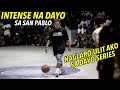 INTENSE AT SOLIDONG GAME SA SAN PABLO - NAGLARO NA ULIT AKO SA DAYO SERIES | S.2. vlog 382