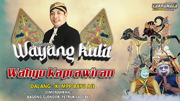 🔴 LIVE KI MPP BAYU AJI - LAKON: WAHYU KAPRAWIRAN - BT. : BAGONG GLONDOR, PETRUK SADI BEI