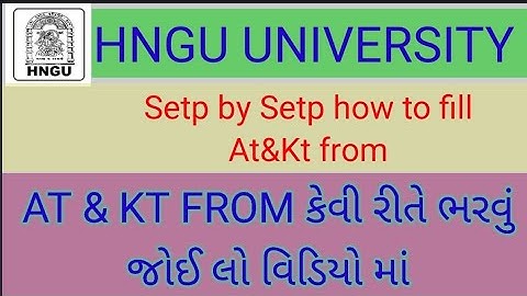 how to fill ap At&Kt from Hngu - Hngu at & Kt from કેવી રીતે ભરવું - Hngu exam 2022