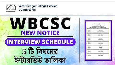 WBCSC Important Notice | New 4th Phase & 3rd Phase Interview Schedule | Interview @ANEDUCATIONCENTRE