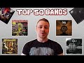 My Top 50 Metal Bands Of All Time