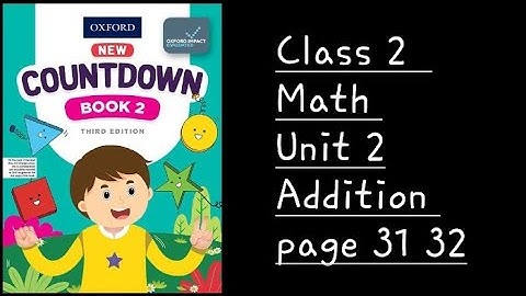countdown book 2 third edition pg 31 32 unit 2 Addition/class 2 math chapter 2 Addition