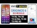 Vivo (T Series) Origin OS 6 Update : Schedule | Android 16 for Vivo T4,T4x,T3,T3 Pro/T3 Ultra