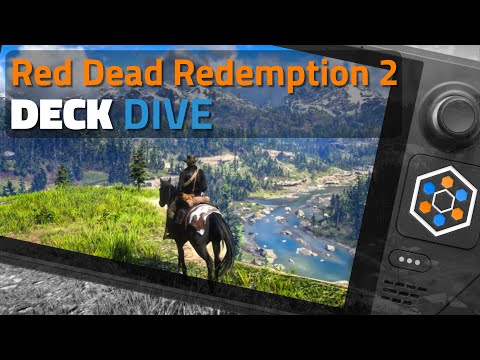 Red Dead Redemption 2 FIXED on Steam Deck! | Deck Dive