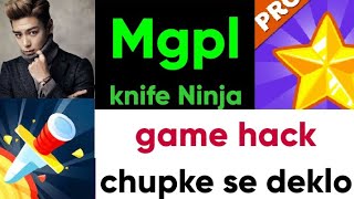 Mgpl Knife Ninja game hack// mgpl unlimited hack trick //win upto daily 1000 rs screenshot 1
