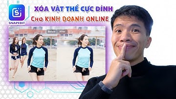 Ứng Dụng Xóa Vật Thể Khỏi Ảnh Bằng AI | Làm Anime #snapedit